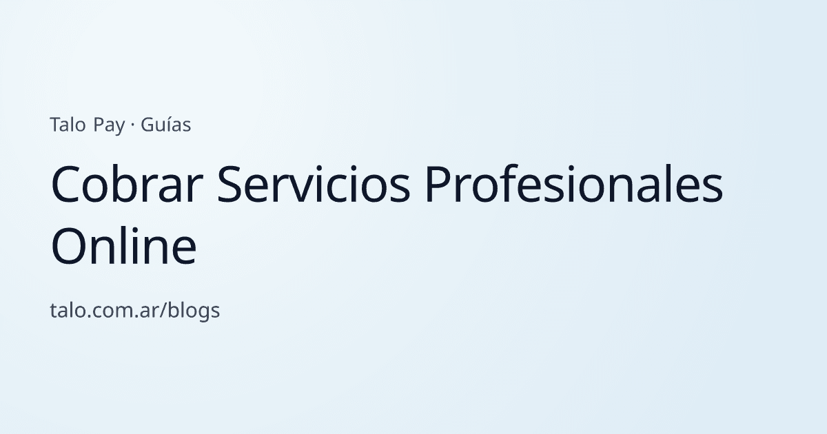 Cobrar Servicios Profesionales Online
