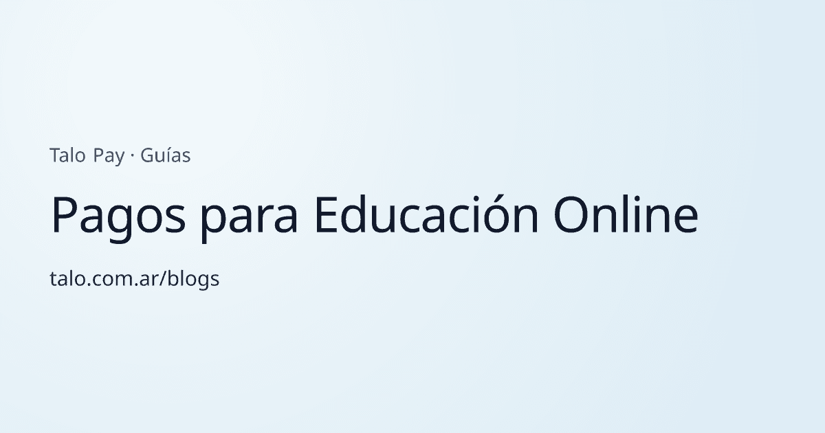 Pagos para Educación Online